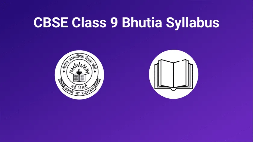 CBSE Class 9 Bhutia Syllabus